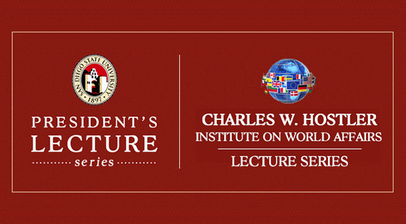 Presidents Lecture Series in conjunction with the Charles W. Hostler Institute on World Affairs