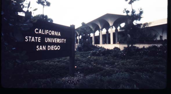 SDSU officially went by the name California State University San Diego for a brief period. Above, a sign near the original Student Union.
