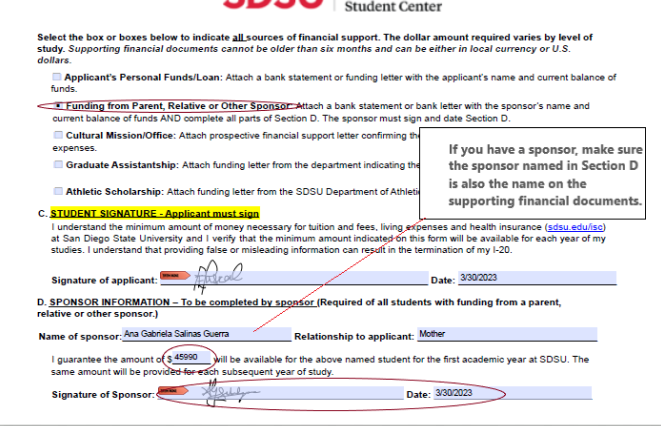 If you have a sponsor, make sure the sponsor named in Section D is also the name on the supporting financial documents.